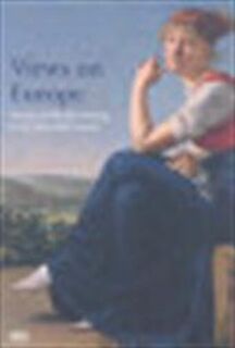 Views on Europe - Ulrich Bischoff, Staatliche Kunstsammlungen Dresden, Palais des beaux-arts (Brussels Belgium)