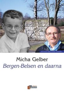 Bergen Belsen en daarna - M. Gelber (ISBN 9789074274333)