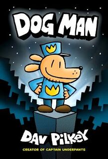 Dog Man - Dav Pilkey (ISBN 9780545581608)