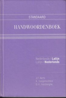 Standaard Nederlands-Latijn, Latijn-Nederlands handwoordenboek - Juul F. Aerts, Gaston H. Halsberghe, K. Vangenechten (ISBN 9789002182020)