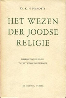 Het wezen der Joodse religie - Kornelis Heiko Miskotte