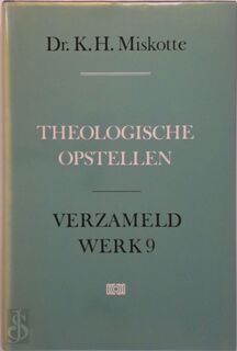 Theologische opstellen - K.H. Miskotte (ISBN 9789024244980)