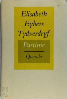 Tydverdryf - Elisabeth Eybers (ISBN 9789021462004)