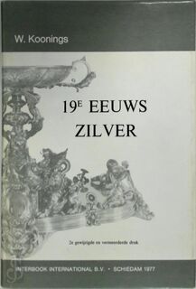 19e eeuws zilver - W. Koonings