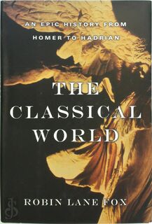 The Classical World - Robin Lane Fox (ISBN 9780465024964)