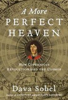 A More Perfect Heaven - Dava Sobel (ISBN 9780802717931)