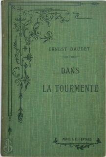 Dans la tourmente - Ernest Daudet