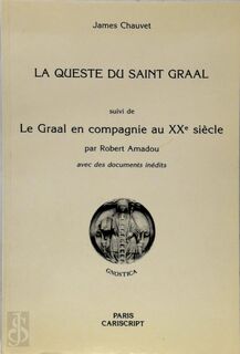 La queste du saint graal - James Chauvet (ISBN 2876010054)
