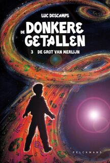 Donkere getallen 3 De grot van Merlijn - Luc Descamps (ISBN 9789462340138)