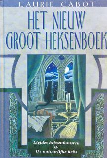 Het nieuw groot heksenboek - Laurie Cabot (ISBN 9789022532560)