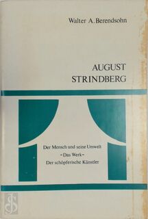 August Strindberg - Walter A. Berendsohn (ISBN 9789062030613)