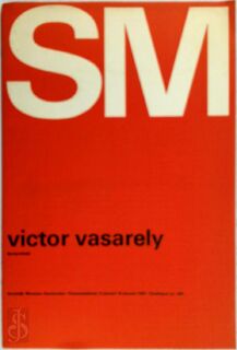 Victor Vasarely - Amsterdam (Netherlands). Stedelijk Museum, Victor Vasarely