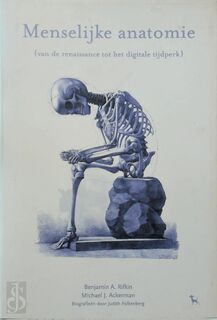 Menselijke anatomie - B.A. Rifkin, M.J. Ackerman (ISBN 9789053305041)