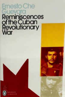 Reminiscences of the Cuban Revolutionary War - Ernesto "che" Guevara (ISBN 9780241465097)