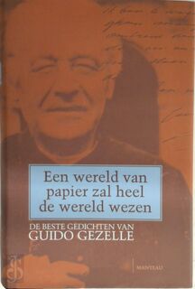 Een wereld van papier zal heel de wereld wezen - Guido Gezelle, Jozef Boets (ISBN 9789022314524)