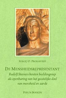 De Mensheidsrepresentant - Sergej O. Prokofieff (ISBN 9789076921341)