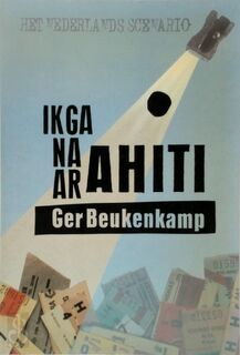 Ik ga naar Tahiti - G. Beukenkamp (ISBN 9789064033049)