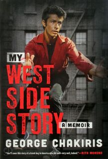 My West Side Story - George Chakiris, Lindsay Harrison (ISBN 9781493055470)