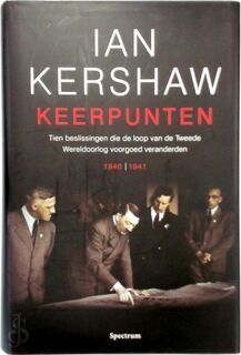 Keerpunten - Ian Kershaw (ISBN 9789027484772)