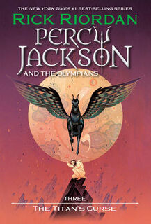 Percy Jackson and the Olympians, Book Three The Titan's Curse - Rick Riordan (ISBN 9781368051484)