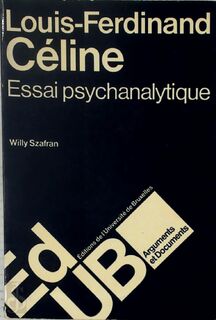 Louis-Ferdinand Céline - Willy Szafran (ISBN 9782800406312)