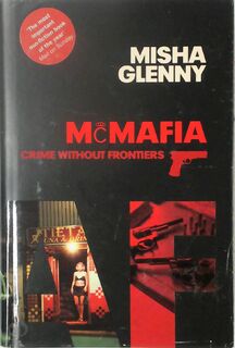 McMafia - Misha Glenny (ISBN 9780224075039)