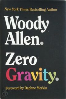 Zero Gravity - Woody Allen (ISBN 9781956763294)