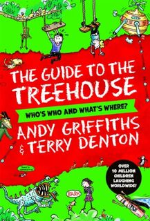 Guide to the Treehouse: Who's Who and What's Where? - Andy Griffiths (ISBN 9781035022229)