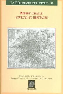 Robert Challe: Sources et Heritages - Jacques Cormier, Jan Herman, Paul Pelckmans (ISBN 9789042912922)
