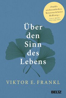 Über den Sinn des Lebens - Viktor E. Frankl (ISBN 9783407866912)