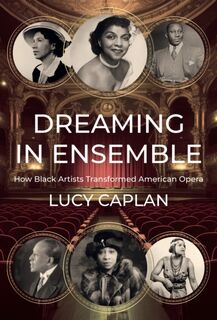 Dreaming in Ensemble - Lucy Caplan (ISBN 9780674268517)
