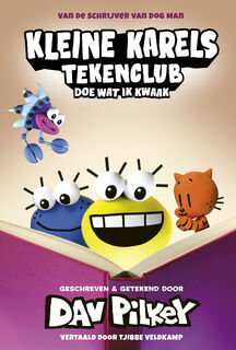 Doe wat ik kwaak - Dav Pilkey (ISBN 9789493356474)