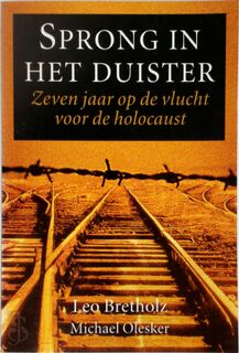 Sprong in het duister - Leo Bretholz, Michael Olesker (ISBN 9789038910048)