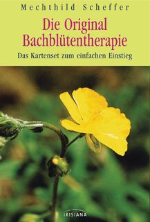 Die Original Bach-Blütentherapie - Mechthild Scheffer (ISBN 9783720526685)