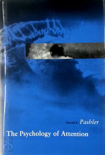 The Psychology of Attention - Harold E. Pashler (ISBN 9780262161657)