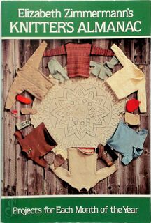 Knitter's Almanac - Elizabeth Zimmermann (ISBN 9780486241784)