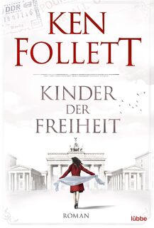 Kinder der Freiheit - Ken Follett (ISBN 9783404173204)
