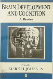 Brain Development and Cognition - Mark H. Johnson (ISBN 9780631182238)