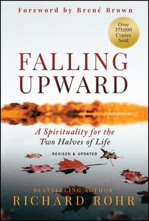 Falling Upward, Revised and Updated - Richard Rohr (ISBN 9781394185696)