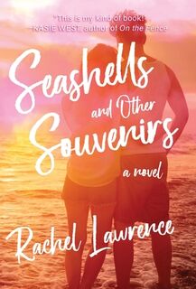 Seashells and Other Souvenirs - Rachel Lawrence (ISBN 9781964726199)