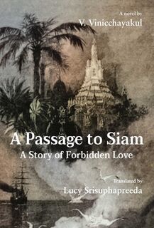 A Passage to Siam - V. Vinicchayakul (ISBN 9786164511002)