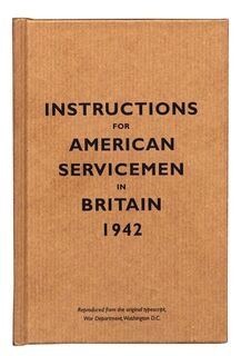 Instructions for American Servicemen in Britain, 1942 - The Bodleian Library (ISBN 9781851240852)