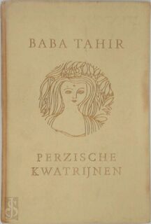 Perzische kwatrijnen van Baba Tahir - Baba Tahir, Jan Spierdijk, Edward Heron-allen, Salim