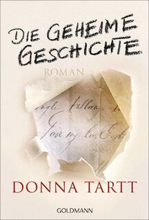 Die geheime Geschichte - Donna Tartt (ISBN 9783442487332)