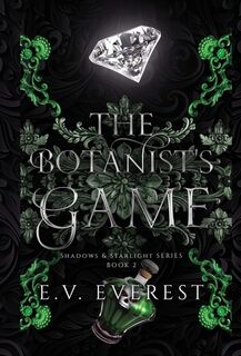 The Botanist's Game - E. V. Everest (ISBN 9781957498072)