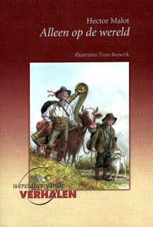 Alleen op de wereld - Hector Malot (ISBN 9789076268439)