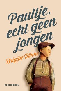 Paultje, echt geen jongen - Brigitte Minne (ISBN 9789462911246)