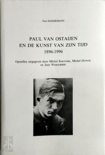 Paul van Ostaijen en de kunst van zijn tijd 1896-1996 - Paul Hadermann (ISBN 9789072474209)