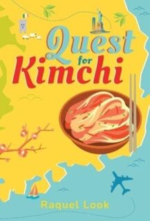 Quest for Kimchi - Raquel Look (ISBN 9781637585009)