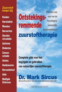 Ontstekingsremmende zuurstoftherapie - Mark Sircus (ISBN 9789079872930)